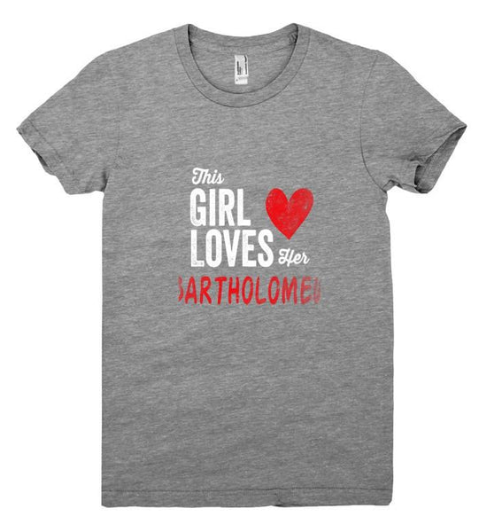 This Girl Loves her BARTHOLOMEW Personalized T-Shirt - Shirtoopia