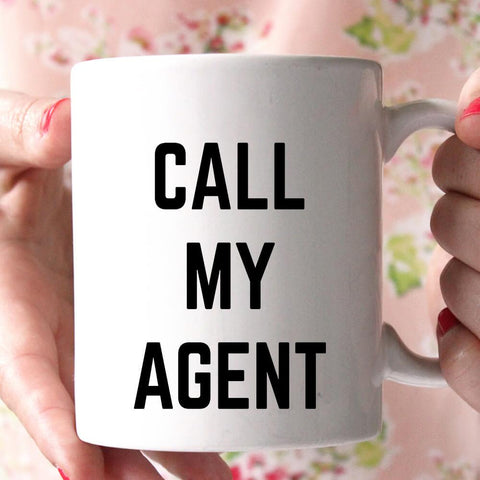 call my agent coffee mug 