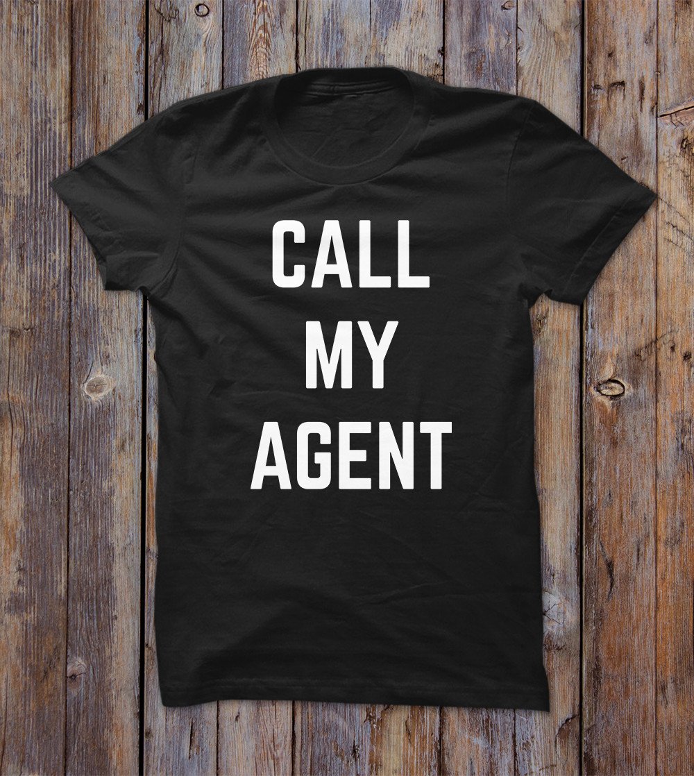 Call My Agent T-shirt 