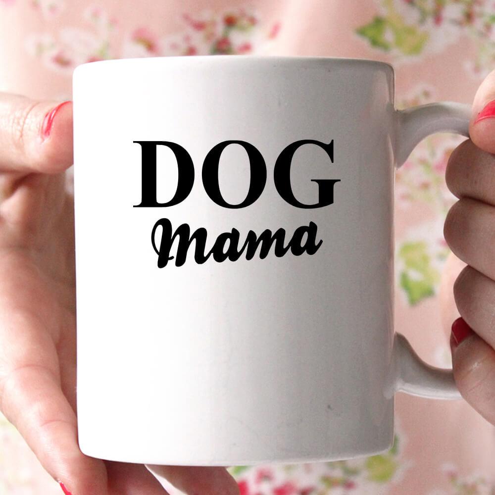 dog mama coffee mug - Shirtoopia