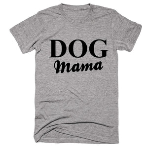 Dog Mama T-shirt - Shirtoopia