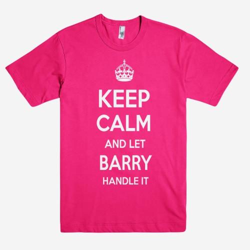 Keep Calm and let BARRY Handle it Personalized Name T-Shirt ln - Shirtoopia