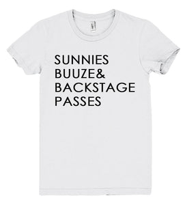 SUNNIES BUUZE& BACKSTAGE PASSES tshirt - Shirtoopia
