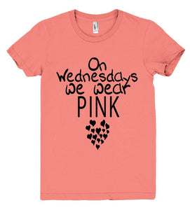 on wednesdays we wear pink  tshirt - Shirtoopia