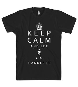 keep calm and let Johnny handle it tshirt - Shirtoopia