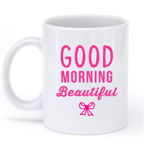 good morning beautiful mug - Shirtoopia