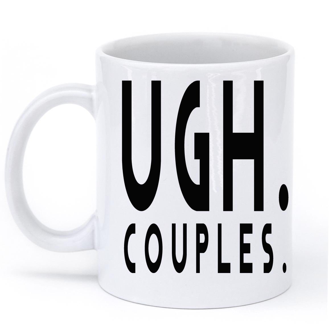 ugh couples mug - Shirtoopia