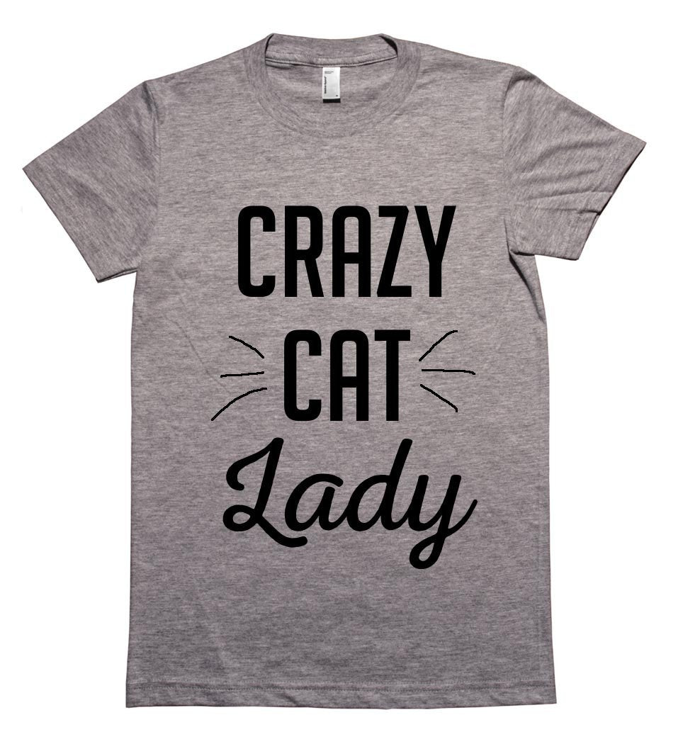 crazy cat Lady t shirt - Shirtoopia