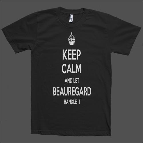 Keep Calm and let Beauregard Handle it Personalized Name T-Shirt - Shirtoopia
