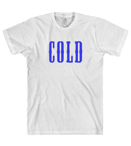 cold t-shirt - Shirtoopia