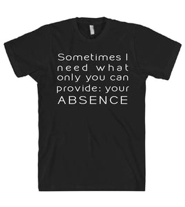 sometimes i need what only you can provide tshirt - Shirtoopia
