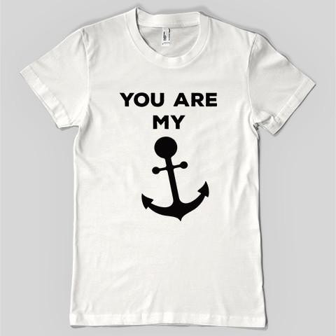 You are my Anchor Unisex Tee - Shirtoopia