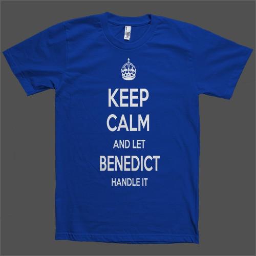 Keep Calm and let Benedict Handle it Personalized Name T-Shirt - Shirtoopia