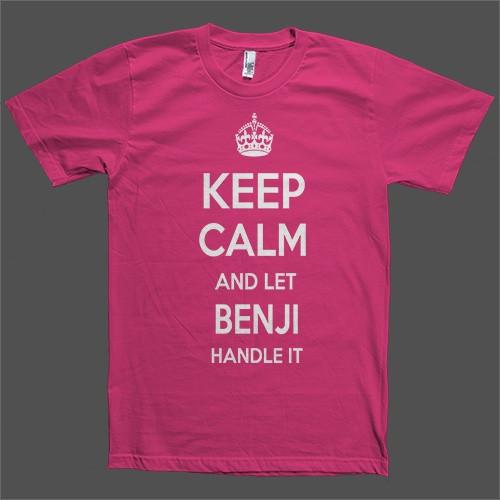Keep Calm and let Benji Handle it Personalized Name T-Shirt - Shirtoopia
