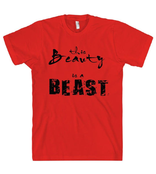 this beauty is a beast t-shirt - Shirtoopia