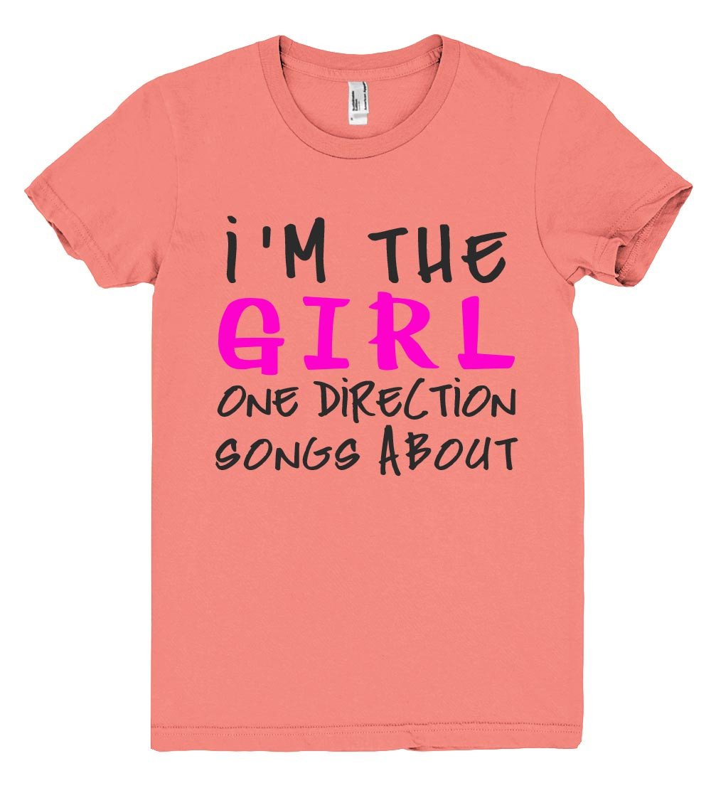 im the girl one direction songs about tshirt - Shirtoopia
