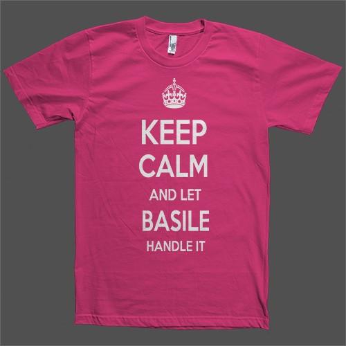 Keep Calm and let Basile Handle it Personalized Name T-Shirt - Shirtoopia