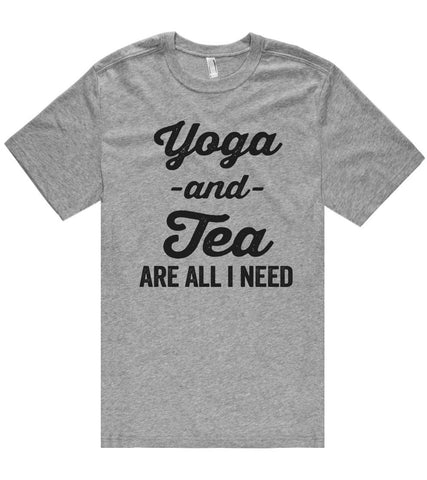 Yoga -and- Tea are all i need t shirt - Shirtoopia