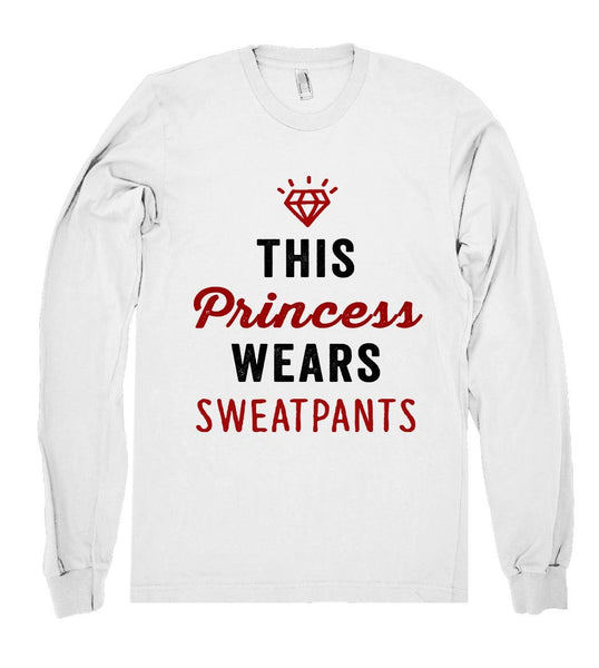 m this Princess wears sweatpants shirt - Shirtoopia