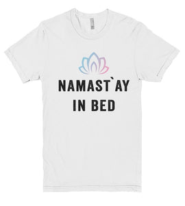 namastay in bed t shirt - Shirtoopia