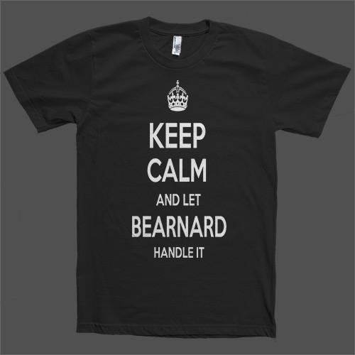 Keep Calm and let Bearnard Handle it Personalized Name T-Shirt - Shirtoopia