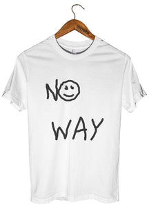 no way t-shirt - Shirtoopia