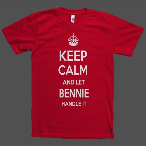 Keep Calm and let Bennie Handle it Personalized Name T-Shirt - Shirtoopia