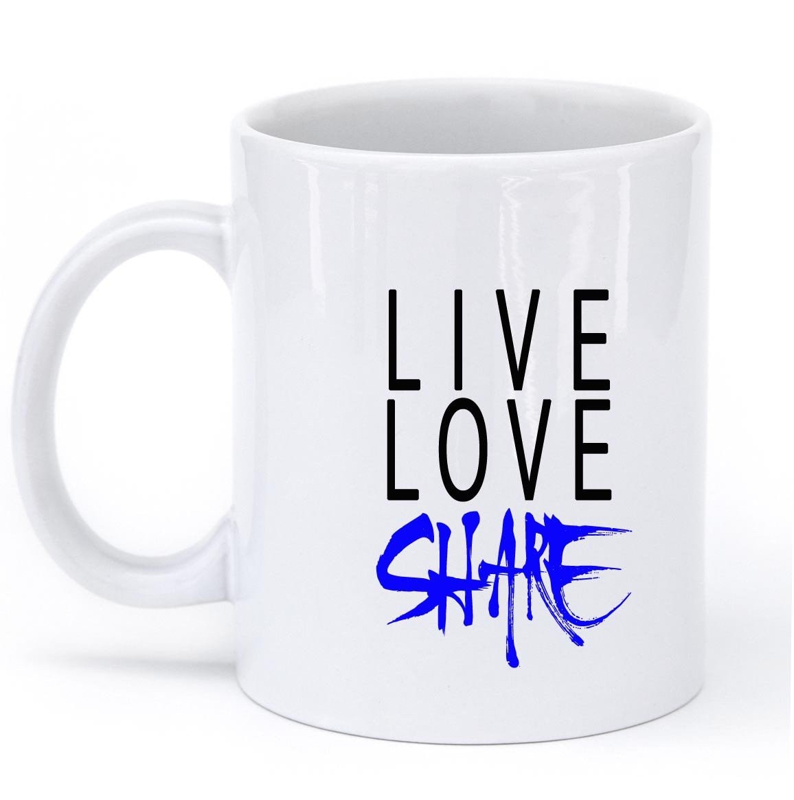 liveloveshare mug - Shirtoopia