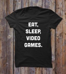 Eat Sleep Video Games T-shirt 