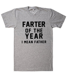 farter of the year i mean father t-shirt - Shirtoopia