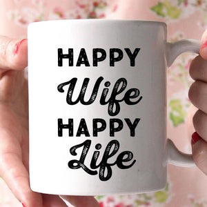 happy wife happy life coffee mug - Shirtoopia