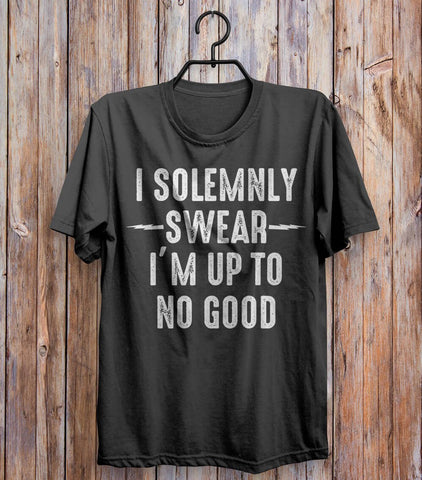 I Solemenly Swear Im Up To No Good T-shirt Black 