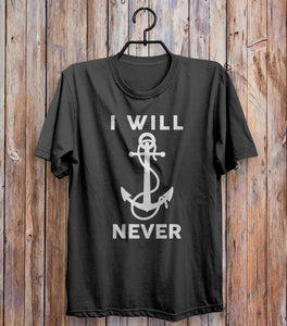 I Will Never T-shirt Black 