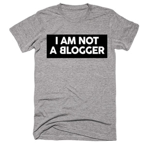 i am not a blogger vlogger t-shirt - Shirtoopia
