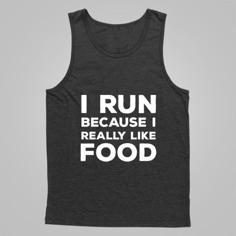I run because i really like food Unisex Tank Top - Shirtoopia
