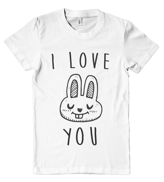 i love you bunny t shirt - Shirtoopia