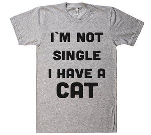 im not single i have a cat t-shirt - Shirtoopia