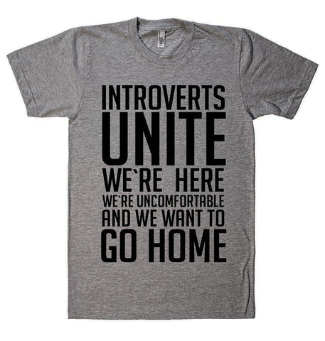 Introverts Unite T-Shirt