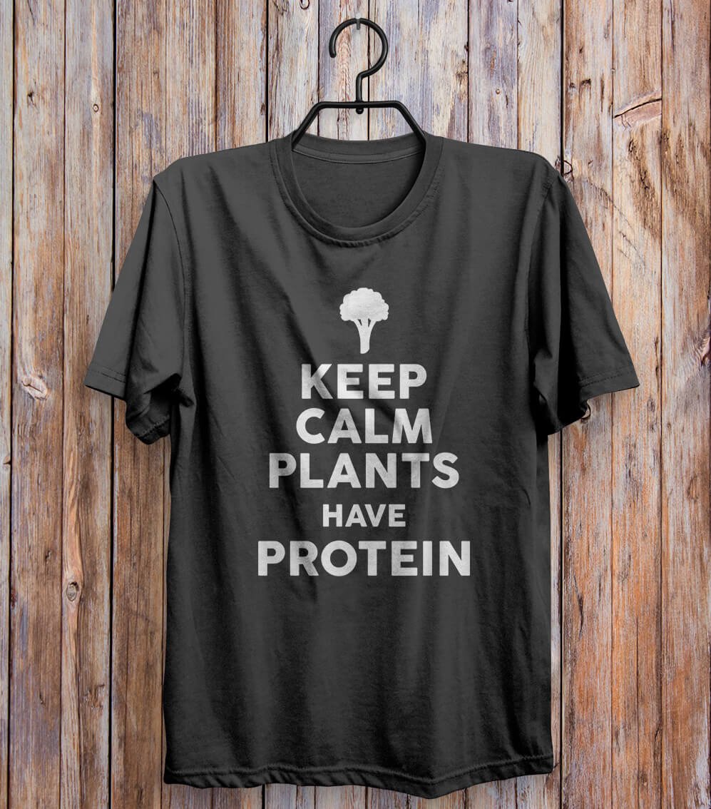 Keep Calm Plants Have Protein T-shirt Black 