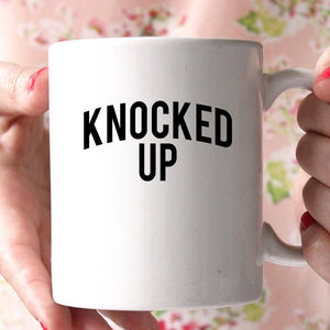 knocked up coffee mug - Shirtoopia