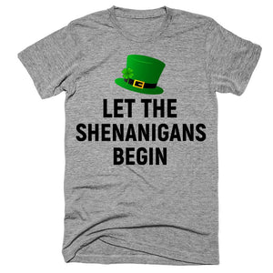 let the shenanigans begin st. patricks day T-Shirt - Shirtoopia
