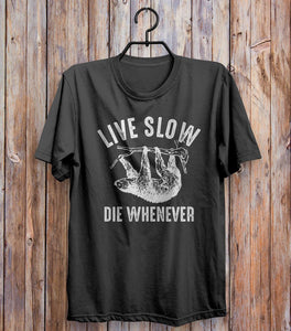 Live Slow Die Whenever Sloth T-shirt Black 