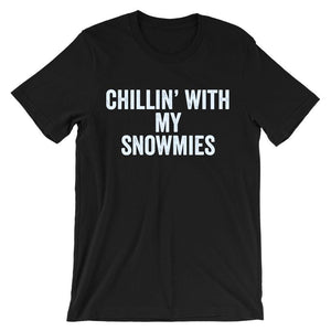 Chillin' with my snowmies