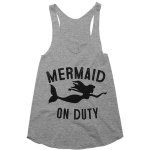 mermaid on duty racerback top shirt - Shirtoopia