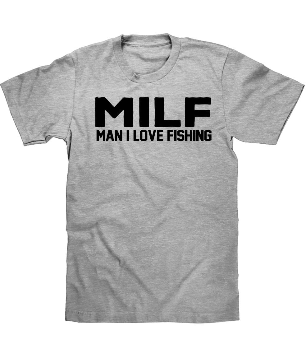 MILF man i love fishing t shirt - Shirtoopia