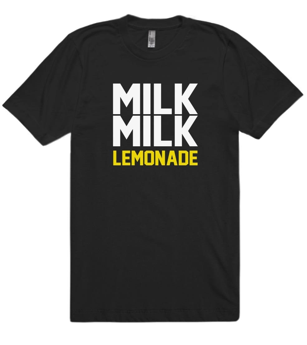 milk milk lemonade t-shirt - Shirtoopia