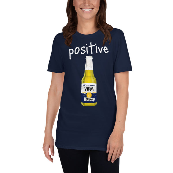 Corona Virus Positive Tshirt