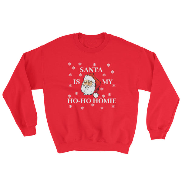 Santa Is My Ho Ho Homie Christmas Sweater