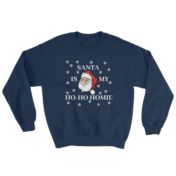 Santa Is My Ho Ho Homie Christmas Sweater