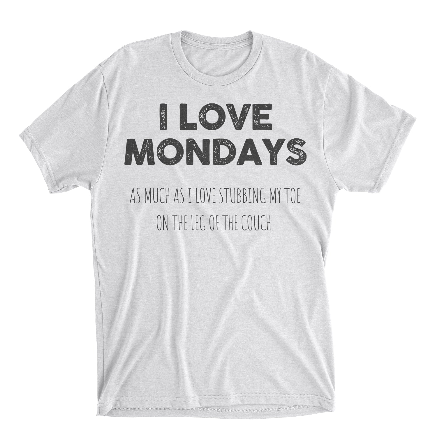 I Love Mondays Shirt